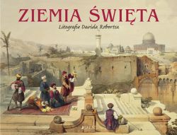 Okadka ksiki - Ziemia wita. Litografie Davida Robertsa