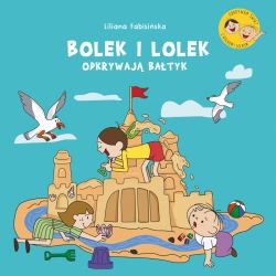 Okadka ksiki - Bolek i Lolek odkrywaj Batyk