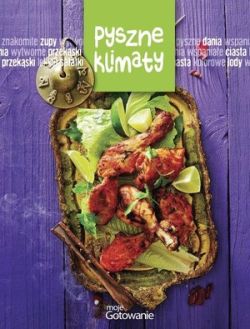 Okadka ksiki - Pyszne klimaty. Moje gotowanie 