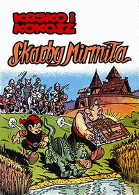 Okadka ksiki - Kajko i Kokosz. Skarby Mirmia
