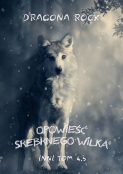 Okadka ksiki - Opowie Srebrnego Wilka