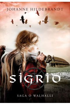 Okładka książki - Saga o Walhalli. Sigrid