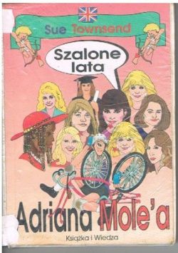 Okadka ksiki - Szalone lata Adriana Mole'a