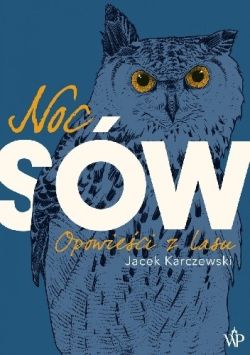 Okadka ksiki - Noc sw. Opowieci z lasu