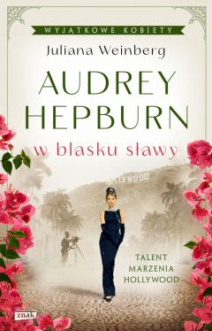 Okadka ksiki - Audrey Hepburn w blasku sawy
