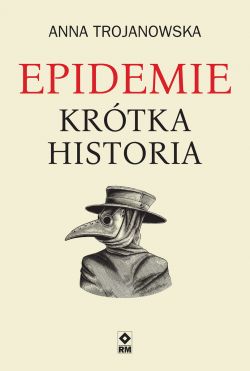 Okadka ksiki - Epidemie. Krtka historia