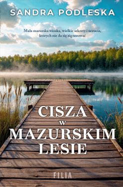Okadka ksiki - Cisza w mazurskim lesie