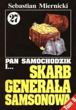 Okadka ksiki - Pan Samochodzik i skarb generaa Samsonowa. Tom 2