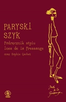 Okadka ksiki - Paryski szyk: Podrcznik stylu