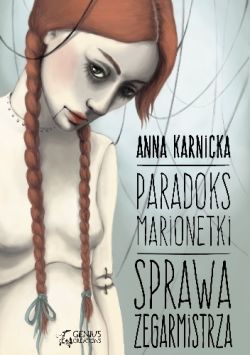 Okadka ksiki - Paradoks marionetki. Sprawa zegarmistrza