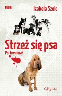 Okadka ksiki - Strze si psa