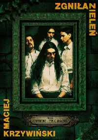 Okadka ksiki - Zgnia ziele: Historia Carnivore i Type 0 Negative