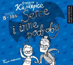 Okadka ksiki - Serce i inne podroby. Audiobook