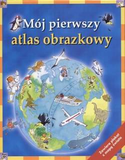 Okadka ksiki - Mj pierwszy atlas abrazkowy