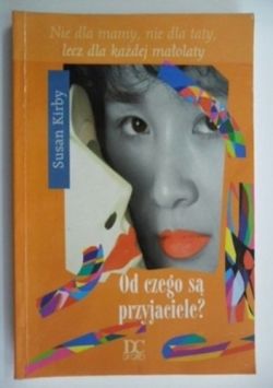 Okadka ksiki - Od czego s przyjaciele?