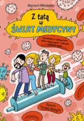 Okadka ksiki - Z tat w wiat medycyny