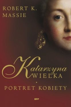 Okadka ksiki - Katarzyna Wielka. Portret kobiety