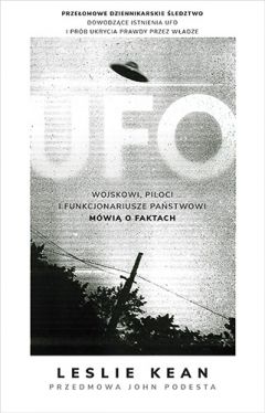 Okadka ksiki - UFO. Wojskowi, piloci i funkcjonariusze pastwowi mwi o faktach
