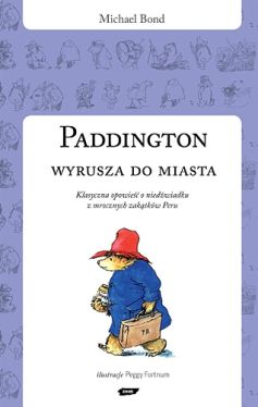 Okadka ksiki - Paddington wyrusza do miasta