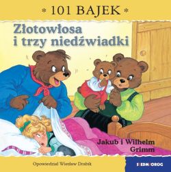 Okadka ksiki - 101 bajek. Zotowosa i trzy niedwiadki. 101 bajek