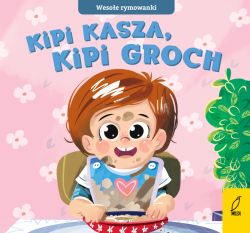 Okadka ksiki - Wesoe rymowanki. Kipi kasza, kipi groch