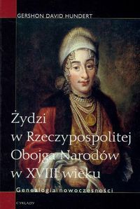 Okadka ksiki - ydzi w Rzeczypospolitej Obojga Narodw w XVIII wieku