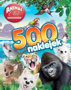 Okadka ksiki - Animal Club. 500 naklejek
