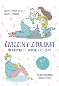 Okadka ksiki - wicze z tulenia na pierwsze 52 tygodnie z dzieckiem