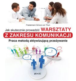 Okadka ksiki - Jak skutecznie prowadzi  warsztaty z zakresu komunikacji