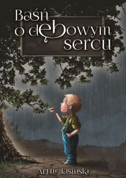 Okadka ksiki - Ba o dbowym sercu