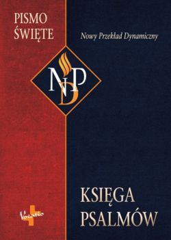 Okadka ksiki - Ksiga Psalmw. Nowy Przekad Dynamiczny
