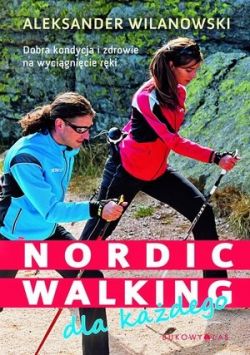 Okadka ksiki - Nordic walking dla kadego