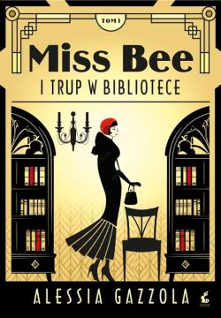Okadka ksiki - Miss Bee (#1). Miss Bee i trup w bibliotece