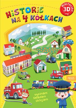 Okadka ksiki - Historie na czterech kkach. Miasteczko 3D