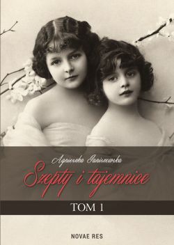 Okadka ksiki - Szepty i tajemnice. Tom 1