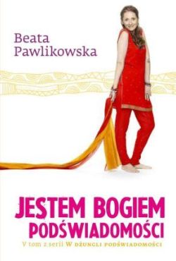 Okadka ksiki - Jestem bogiem podwiadomoci