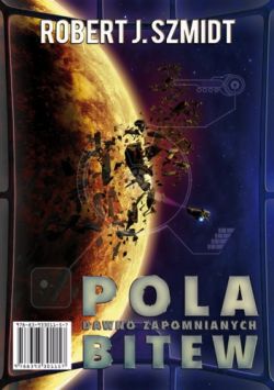 Okadka ksiki - Pola dawno zapomnianych bitew