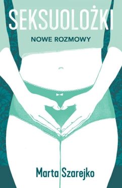 Okadka ksiki - Seksuoloki 2. Nowe rozmowy