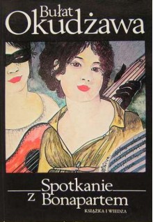 Okadka ksiki - Spotkanie z Bonapartem