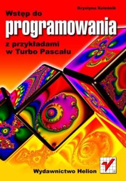Okadka ksiki - Wstp do programowania z przykadami w Turbo Pascalu