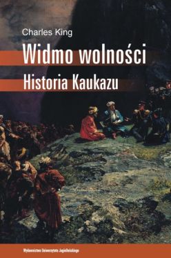 Okadka ksiki - Widmo wolnoci. Historia Kaukazu