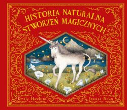 Okadka ksiki - Historia naturalna stworze magicznych