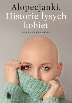 Okadka ksiki - Alopecjanki. Historie ysych kobiet.