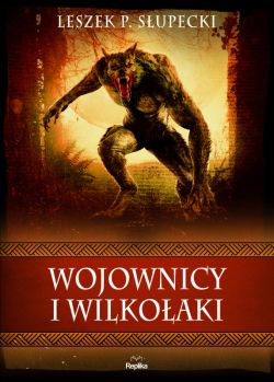Okadka ksiki - Wojownicy i wilkoaki