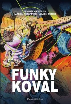 Okadka ksiki - Funky Koval. Wydanie kolekcjonerskie