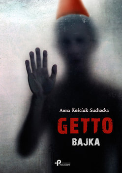 Okadka ksiki - Getto Bajka