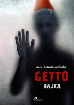 Okładka książki - Getto Bajka