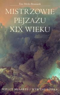 Okadka ksiki - Mistrzowie pejzau XIX wieku