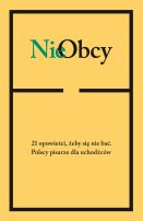 Okadka ksiki - NieObcy. 21 opowieci, eby si nie ba