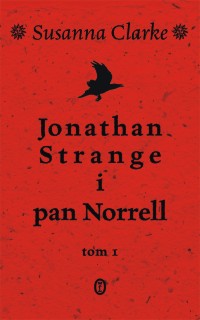 Okładka książki - Jonathan Strange i pan Norrell t.1